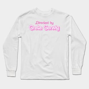 Directed by Greta G. X Long Sleeve T-Shirt